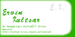 ervin kultsar business card